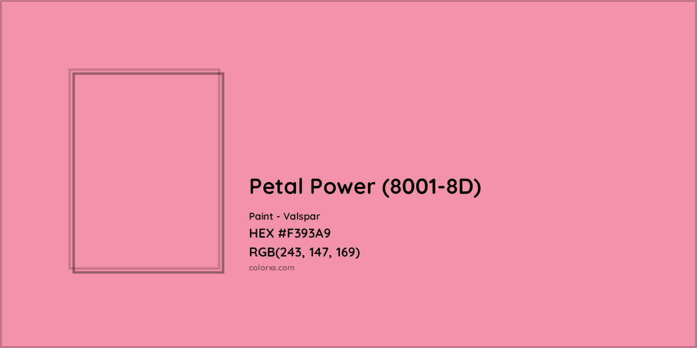 HEX #F393A9 Petal Power (8001-8D) Paint Valspar - Color Code