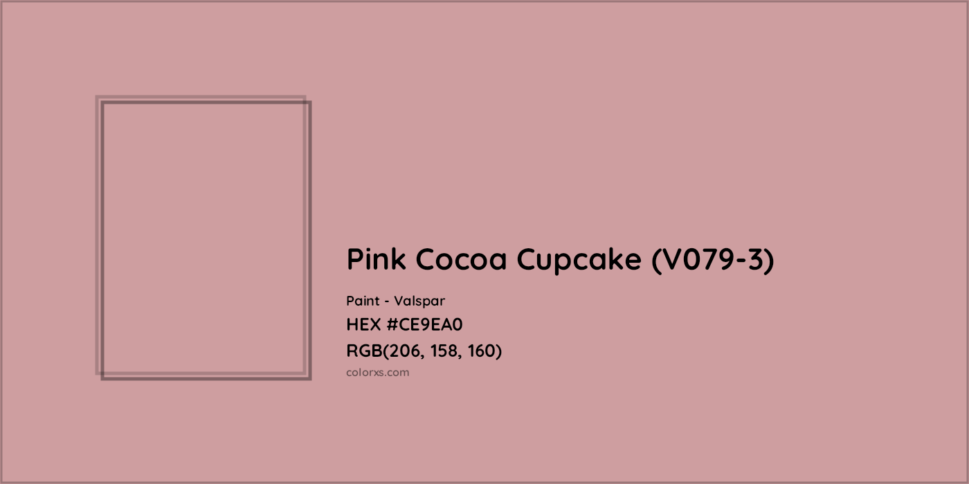 HEX #CE9EA0 Pink Cocoa Cupcake (V079-3) Paint Valspar - Color Code