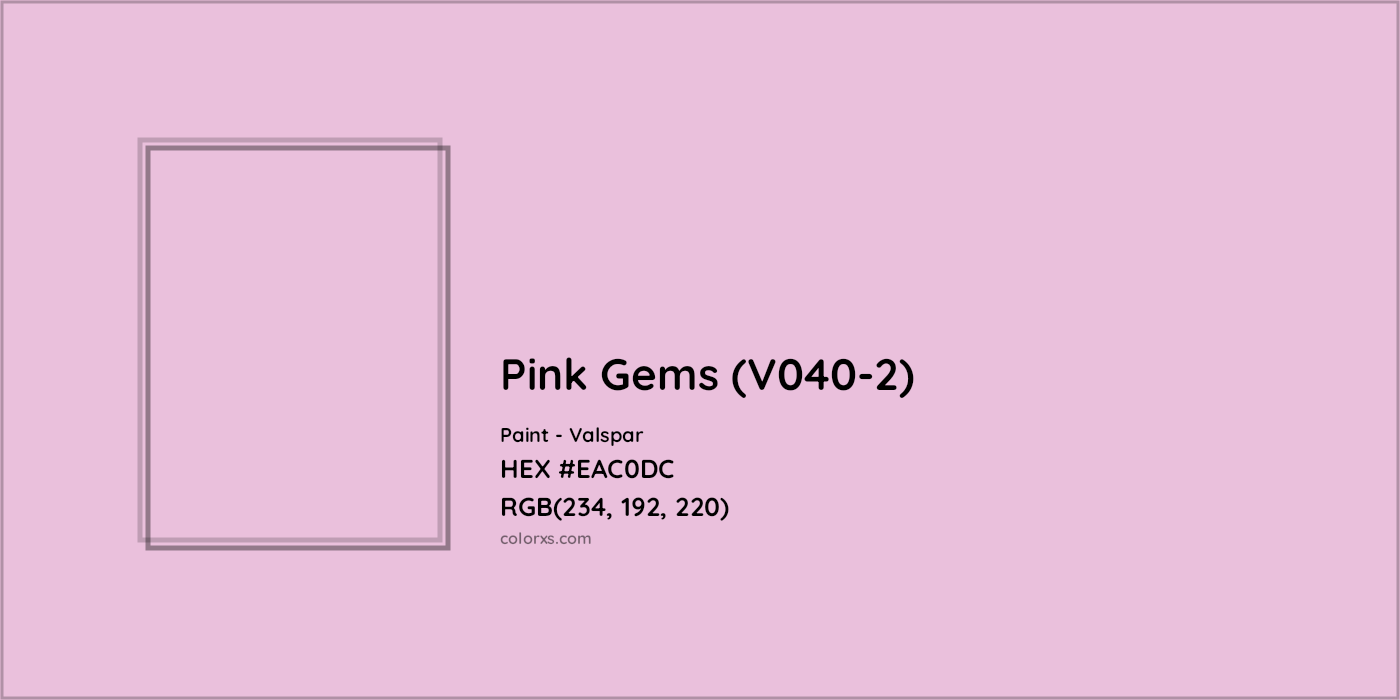HEX #EAC0DC Pink Gems (V040-2) Paint Valspar - Color Code