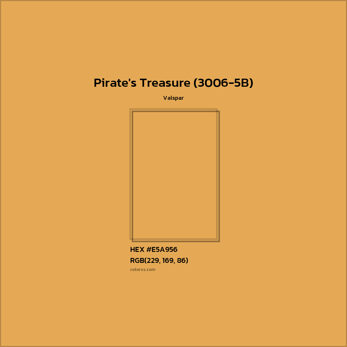 HEX #E5A956 Pirate's Treasure (3006-5B) Paint Valspar - Color Code