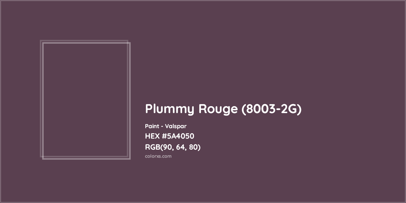HEX #5A4050 Plummy Rouge (8003-2G) Paint Valspar - Color Code