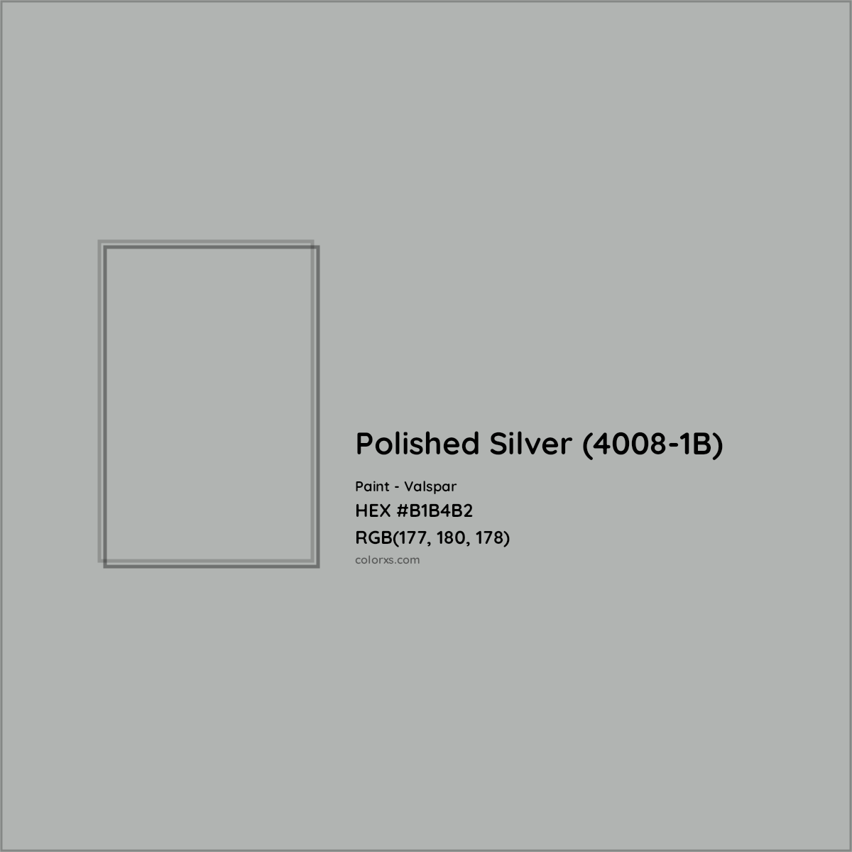 HEX #B1B4B2 Polished Silver (4008-1B) Paint Valspar - Color Code