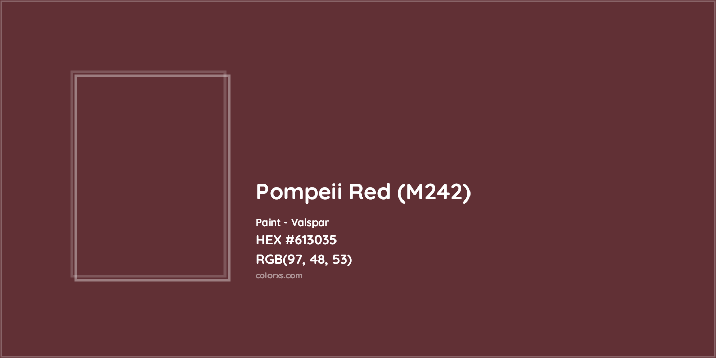 HEX #613035 Pompeii Red (M242) Paint Valspar - Color Code