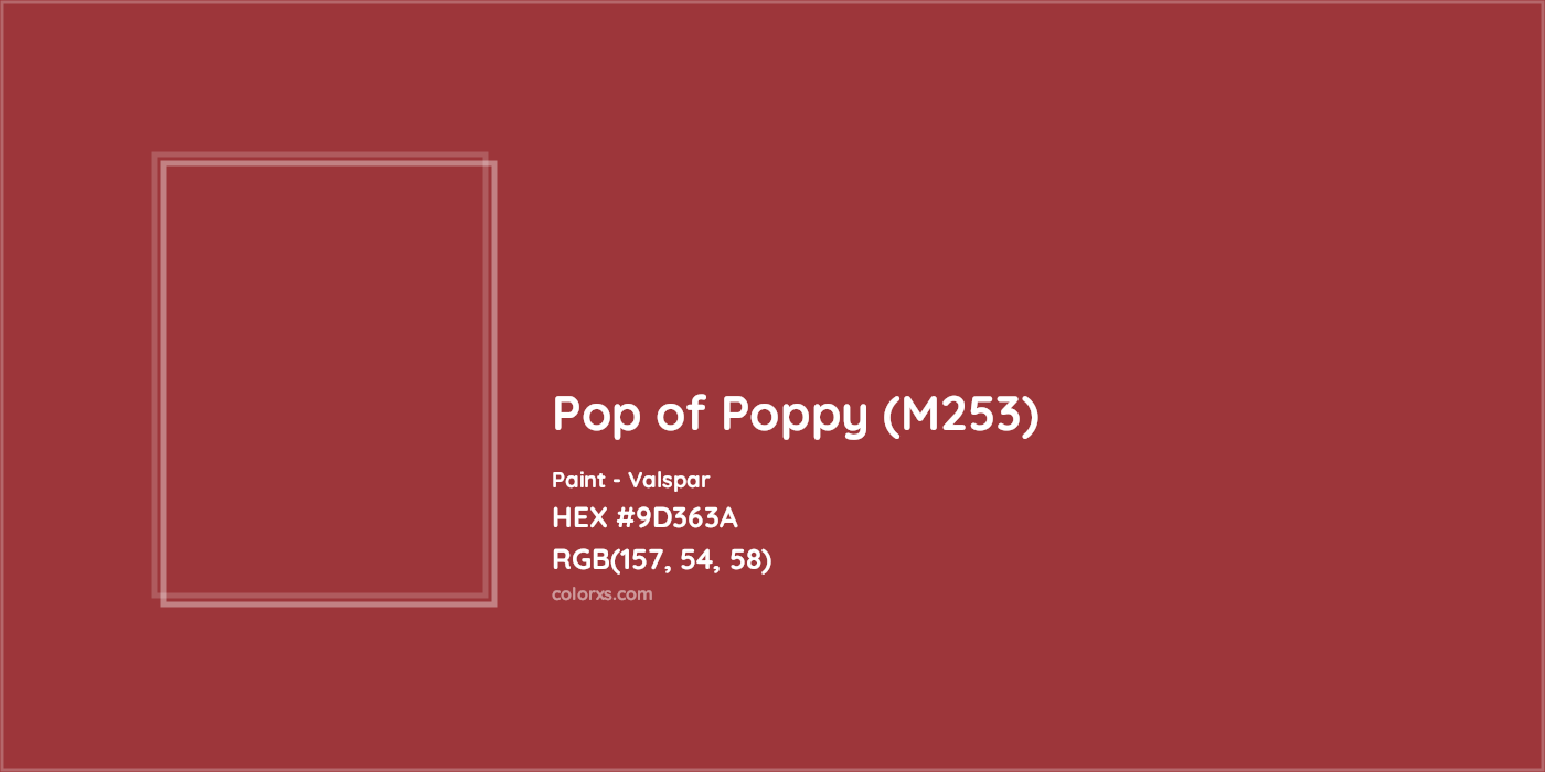 HEX #9D363A Pop of Poppy (M253) Paint Valspar - Color Code