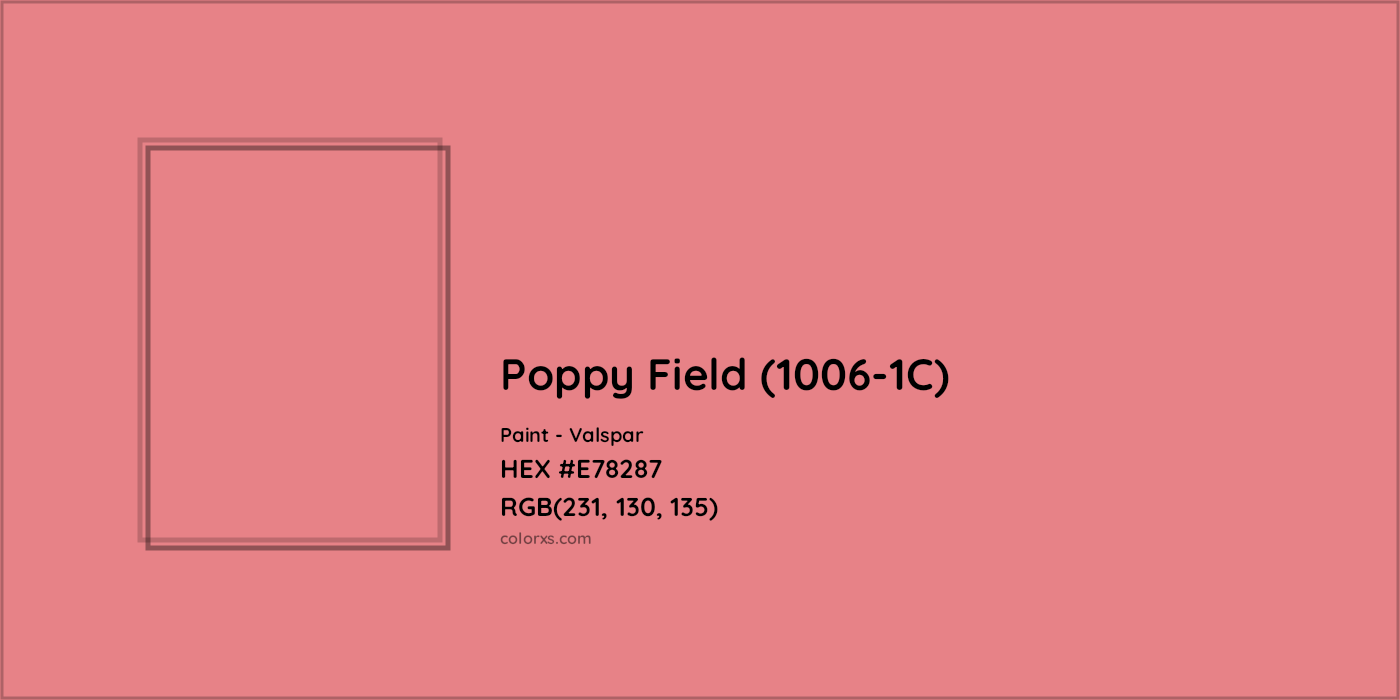 HEX #E78287 Poppy Field (1006-1C) Paint Valspar - Color Code