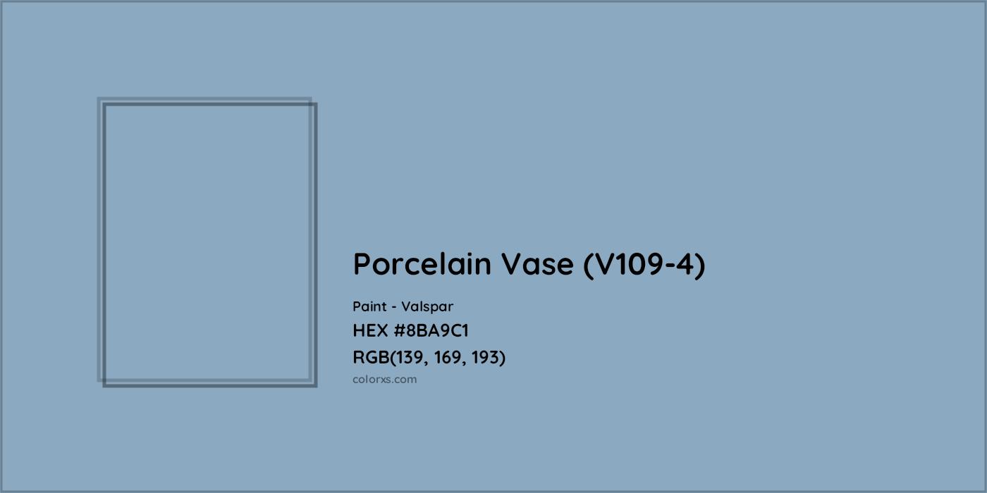 HEX #8BA9C1 Porcelain Vase (V109-4) Paint Valspar - Color Code