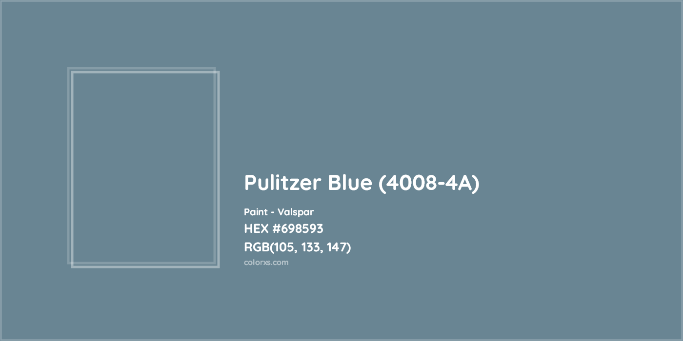 HEX #698593 Pulitzer Blue (4008-4A) Paint Valspar - Color Code