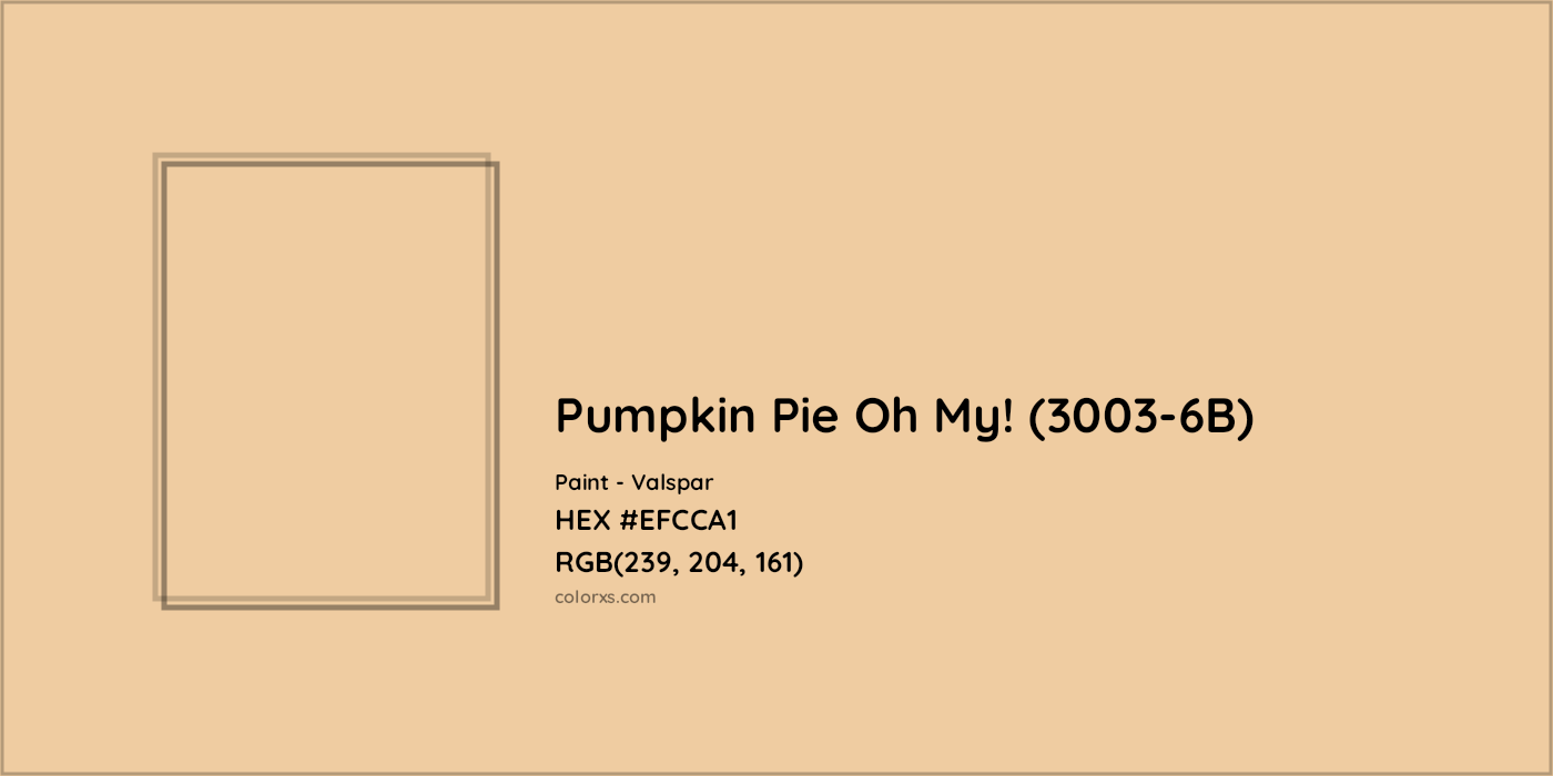 HEX #EFCCA1 Pumpkin Pie Oh My! (3003-6B) Paint Valspar - Color Code