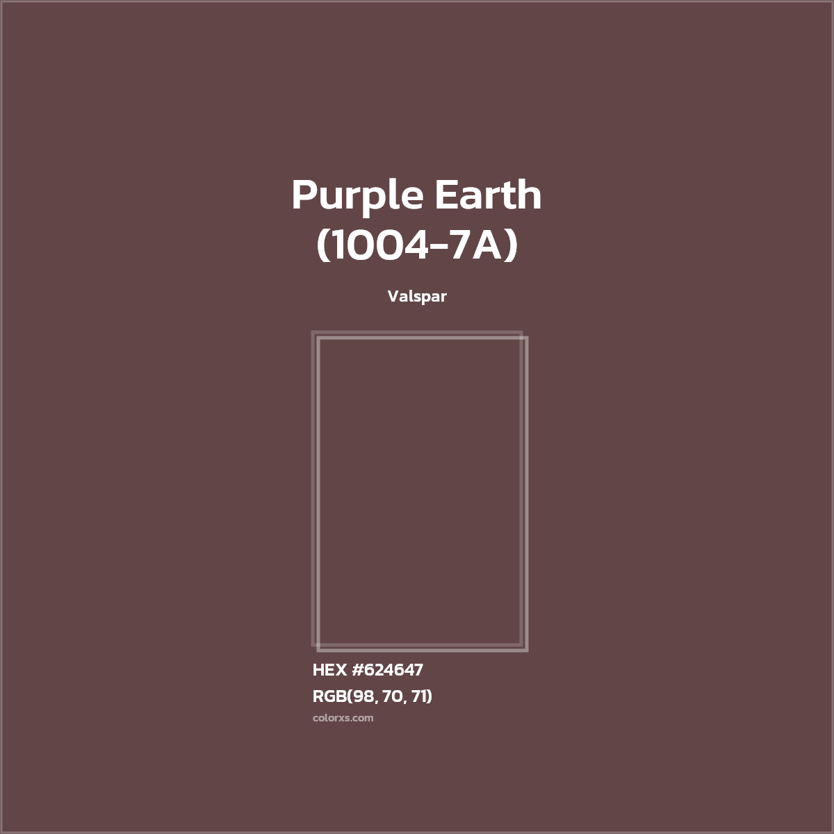 HEX #624647 Purple Earth (1004-7A) Paint Valspar - Color Code
