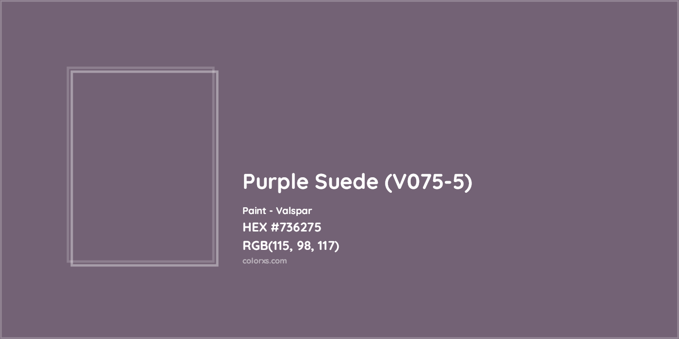 HEX #736275 Purple Suede (V075-5) Paint Valspar - Color Code