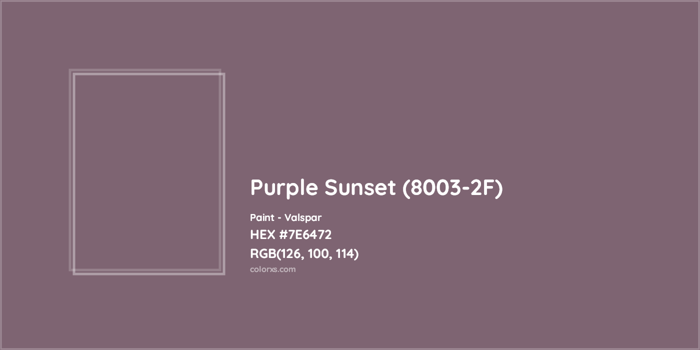 HEX #7E6472 Purple Sunset (8003-2F) Paint Valspar - Color Code