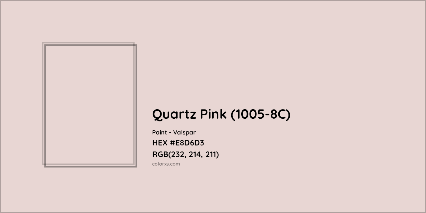 HEX #E8D6D3 Quartz Pink (1005-8C) Paint Valspar - Color Code