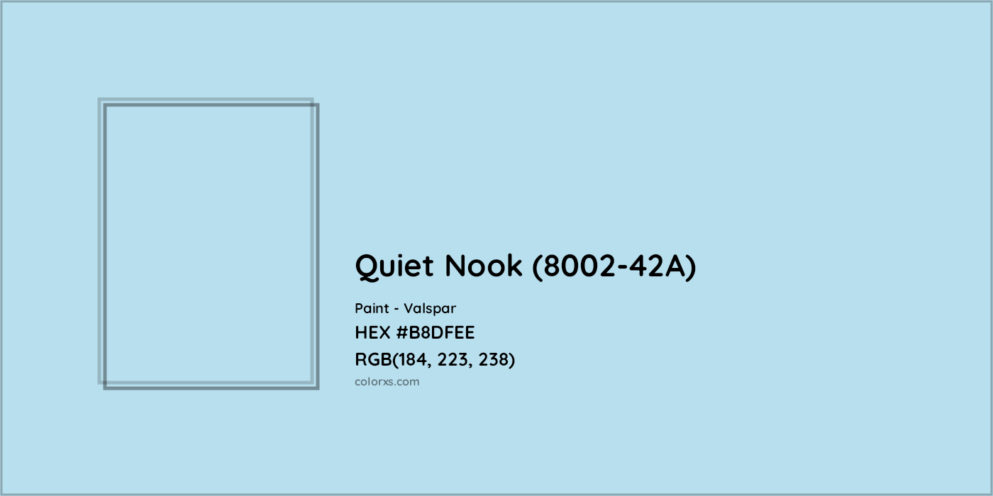 HEX #B8DFEE Quiet Nook (8002-42A) Paint Valspar - Color Code