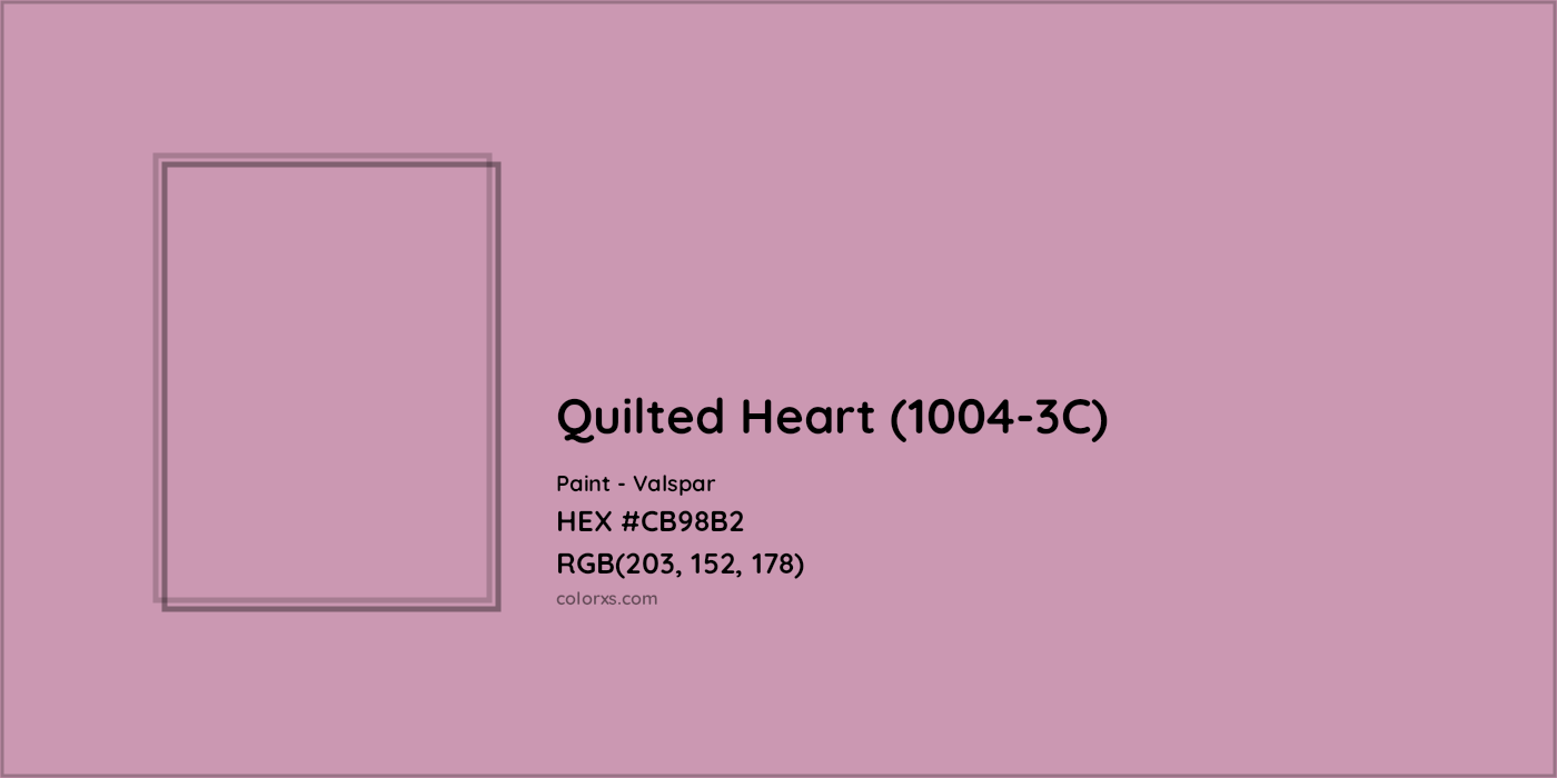 HEX #CB98B2 Quilted Heart (1004-3C) Paint Valspar - Color Code