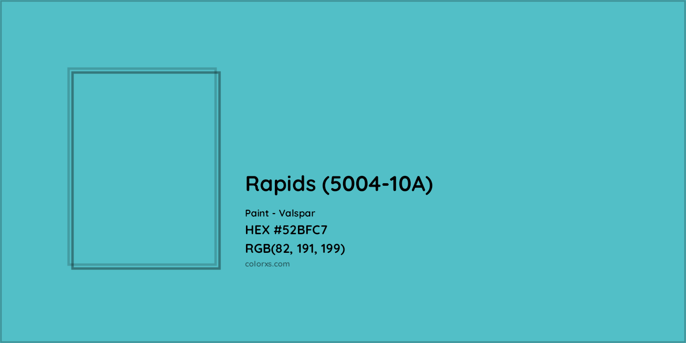 HEX #52BFC7 Rapids (5004-10A) Paint Valspar - Color Code