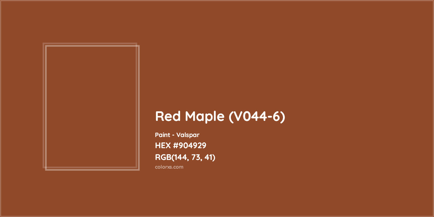 HEX #904929 Red Maple (V044-6) Paint Valspar - Color Code