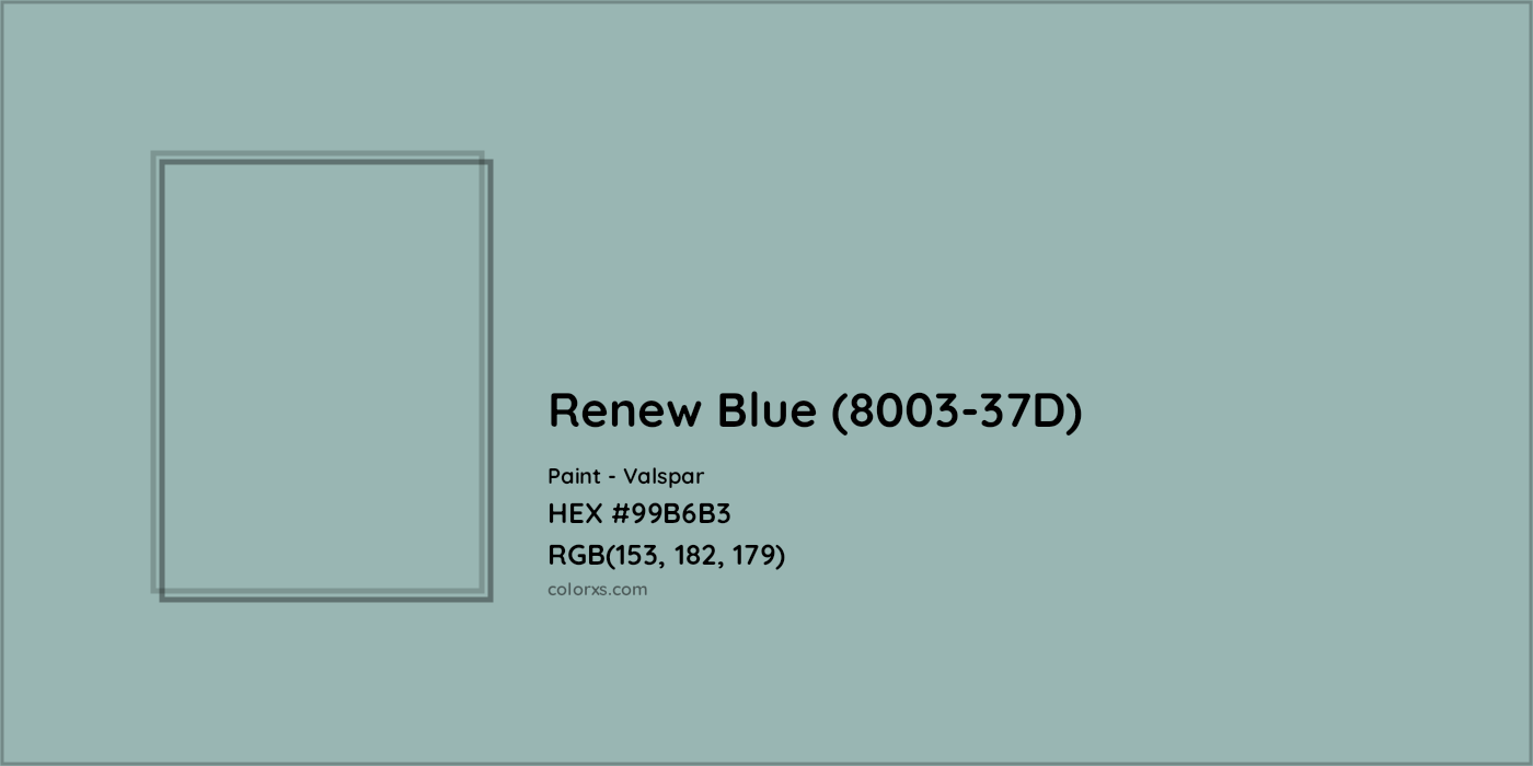 HEX #99B6B3 Renew Blue (8003-37D) Paint Valspar - Color Code