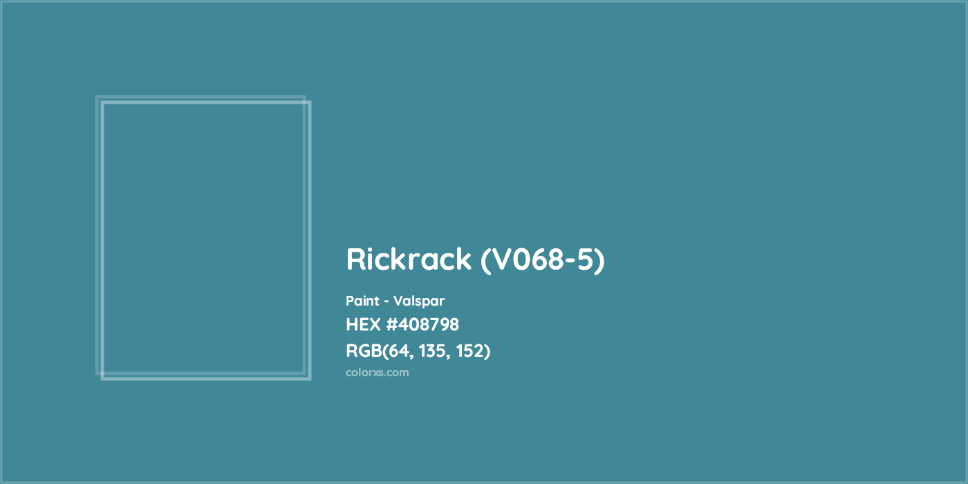 HEX #408798 Rickrack (V068-5) Paint Valspar - Color Code