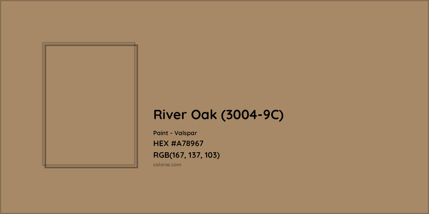 HEX #A78967 River Oak (3004-9C) Paint Valspar - Color Code