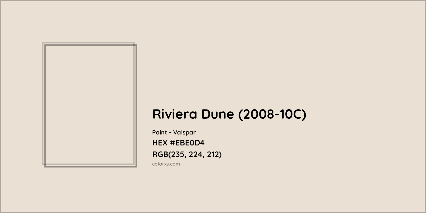 HEX #EBE0D4 Riviera Dune (2008-10C) Paint Valspar - Color Code