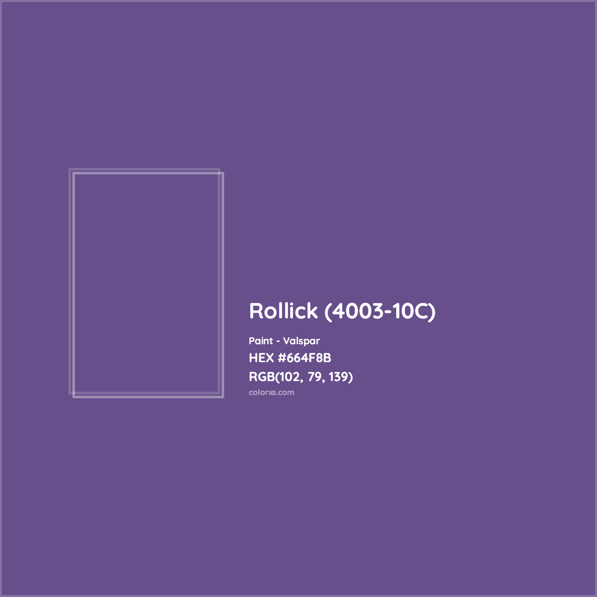 HEX #664F8B Rollick (4003-10C) Paint Valspar - Color Code