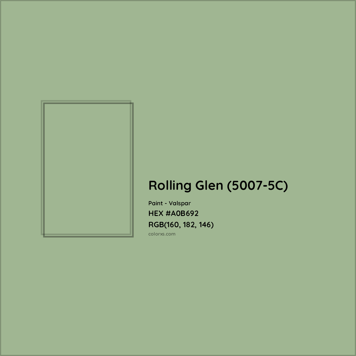 HEX #A0B692 Rolling Glen (5007-5C) Paint Valspar - Color Code