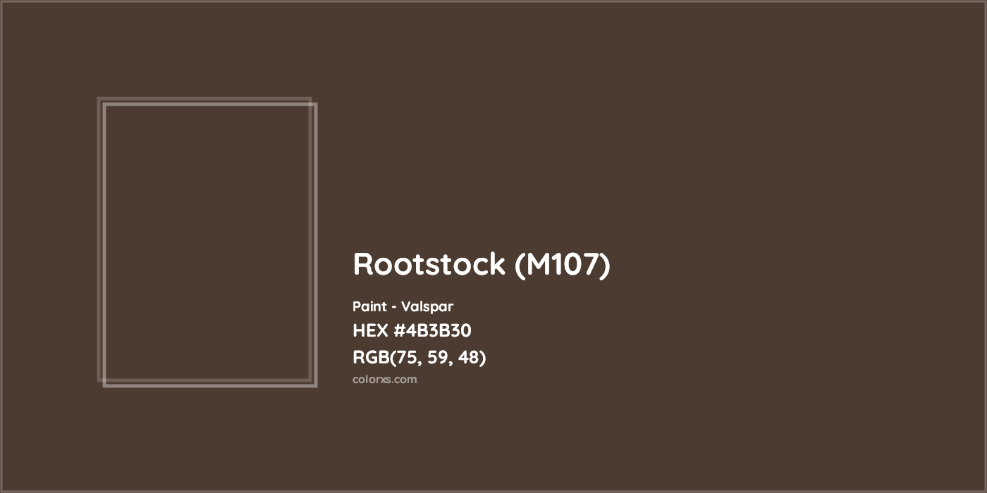 HEX #4B3B30 Rootstock (M107) Paint Valspar - Color Code