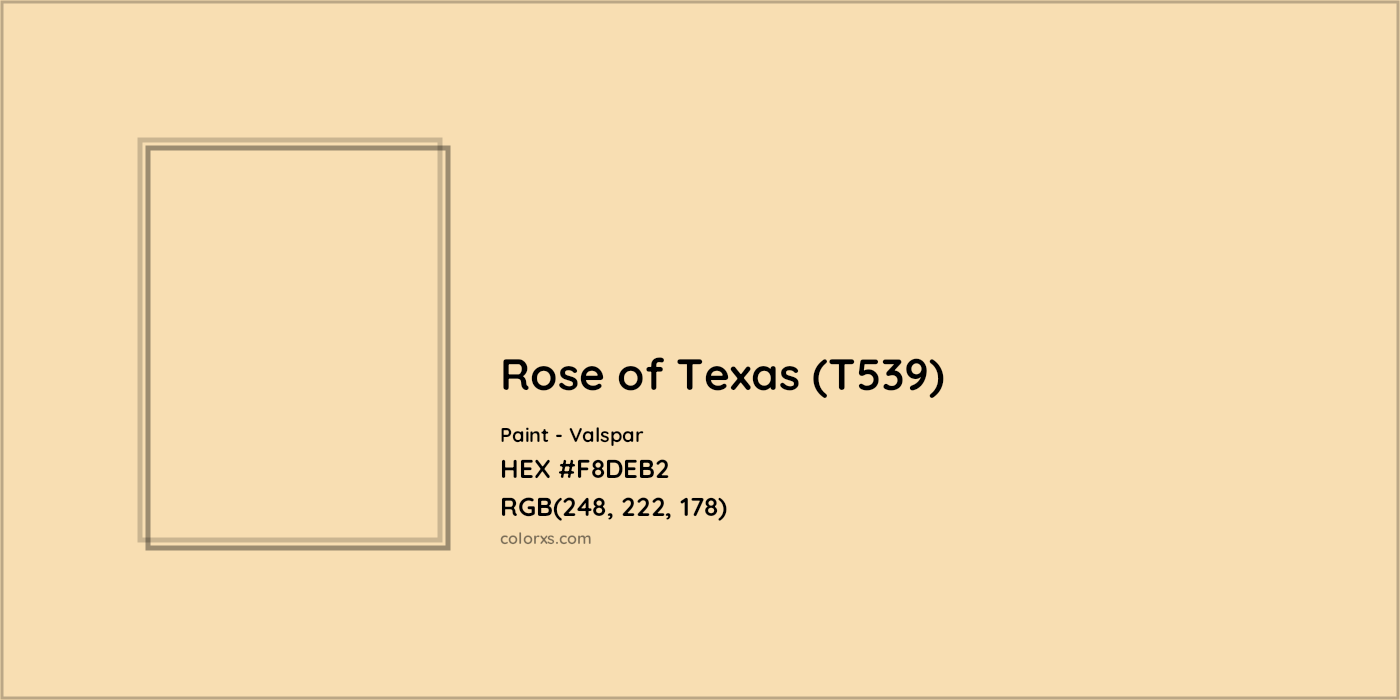 HEX #F8DEB2 Rose of Texas (T539) Paint Valspar - Color Code