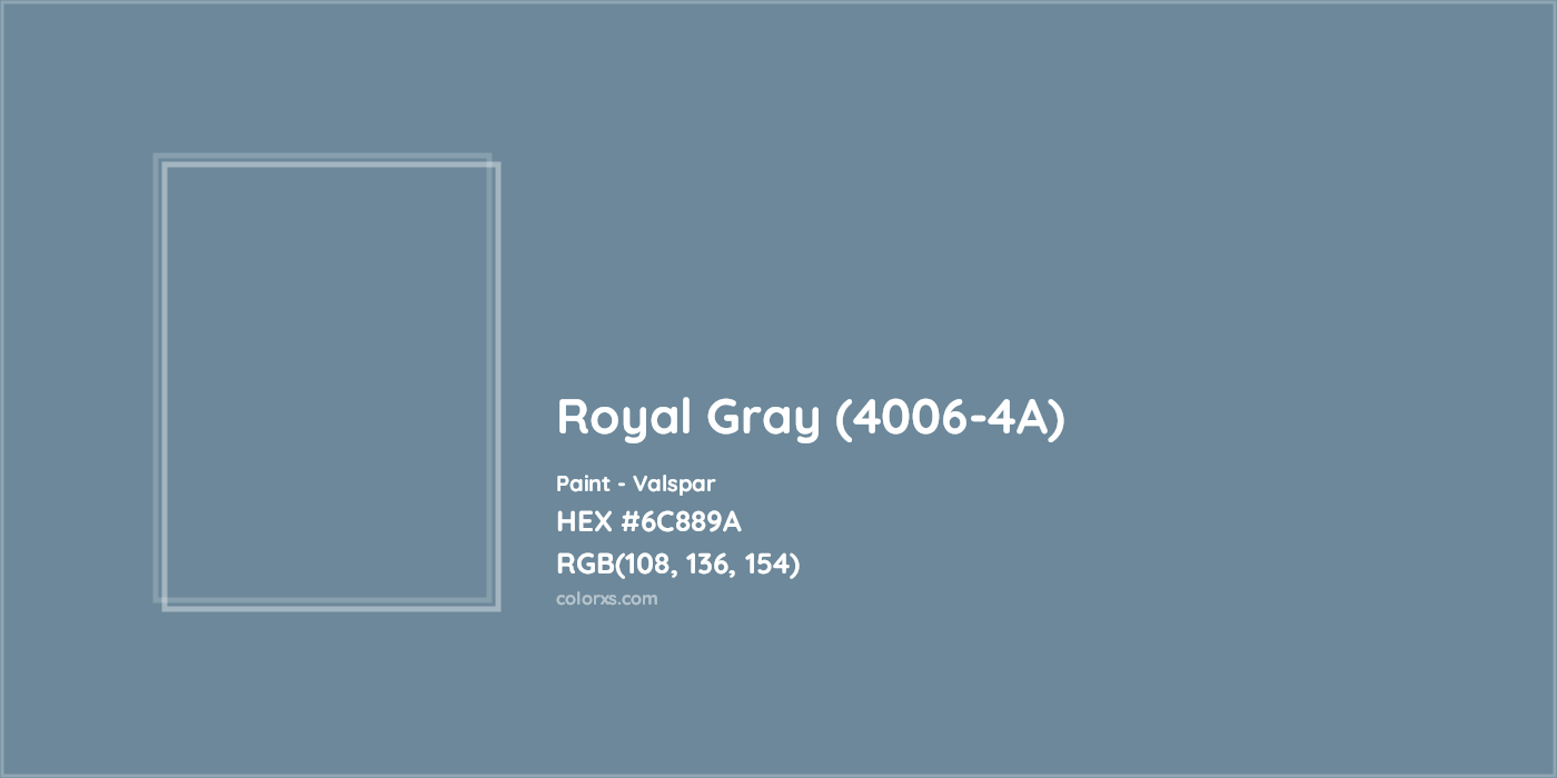 HEX #6C889A Royal Gray (4006-4A) Paint Valspar - Color Code