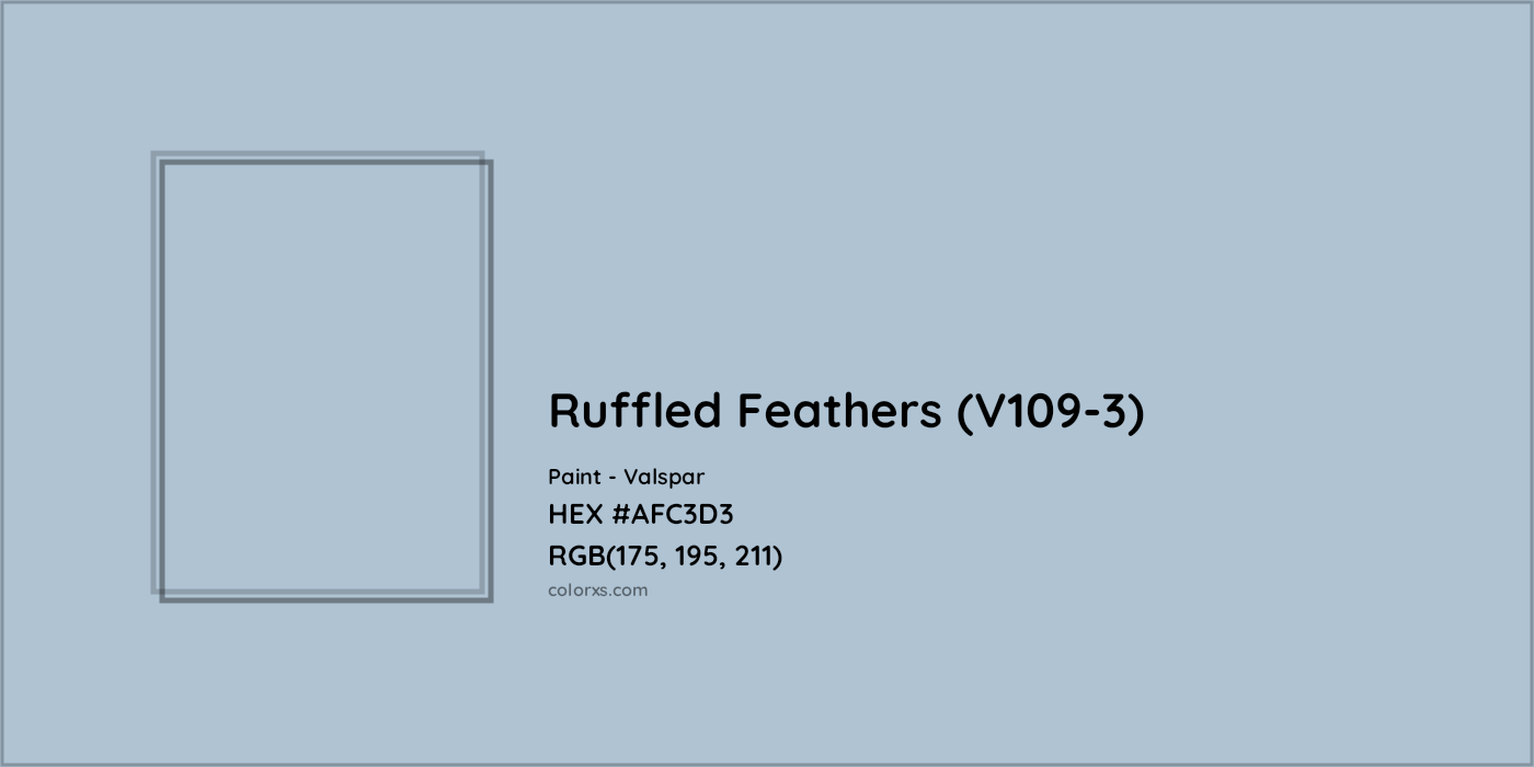 HEX #AFC3D3 Ruffled Feathers (V109-3) Paint Valspar - Color Code