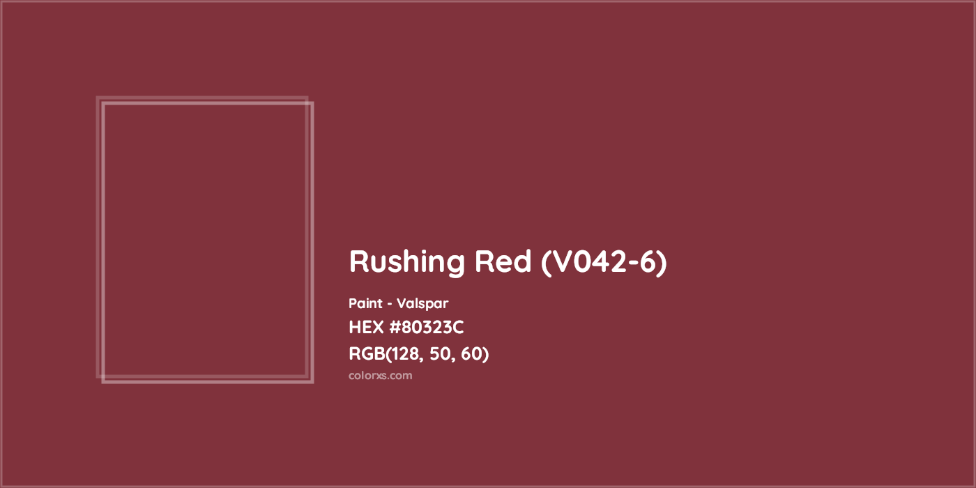 HEX #80323C Rushing Red (V042-6) Paint Valspar - Color Code