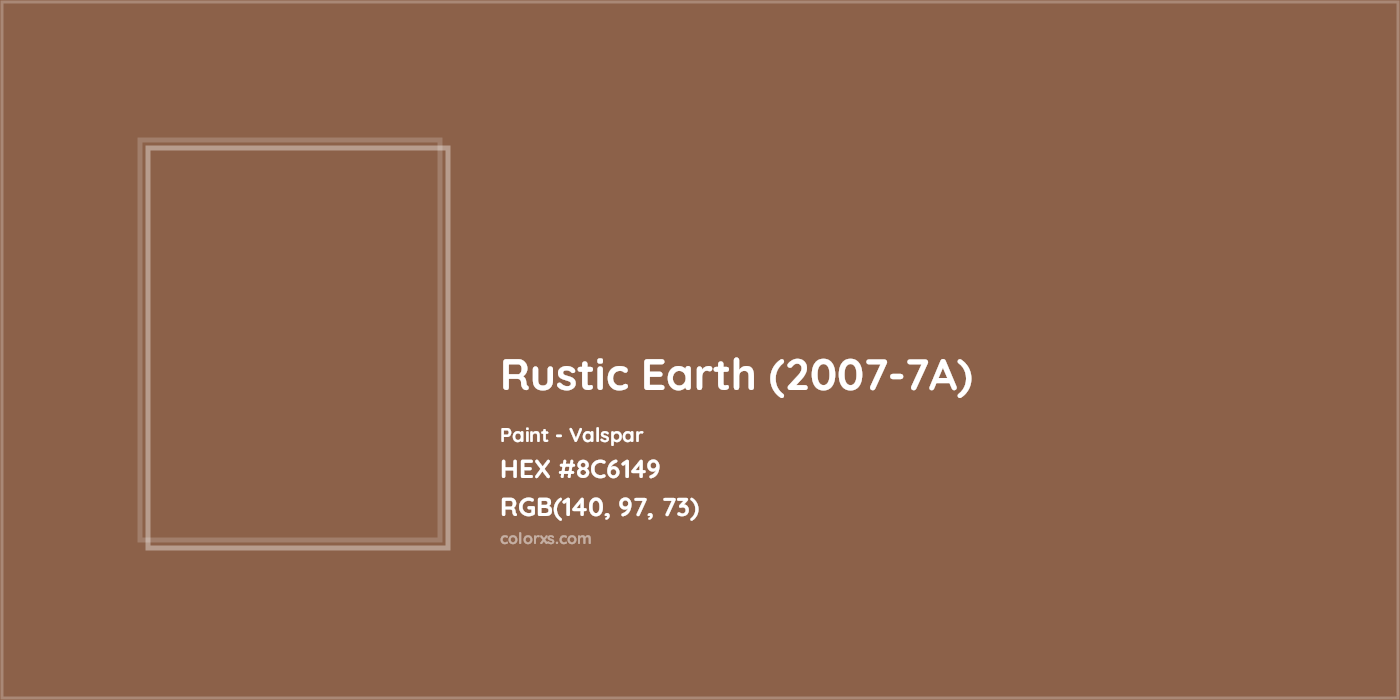 HEX #8C6149 Rustic Earth (2007-7A) Paint Valspar - Color Code