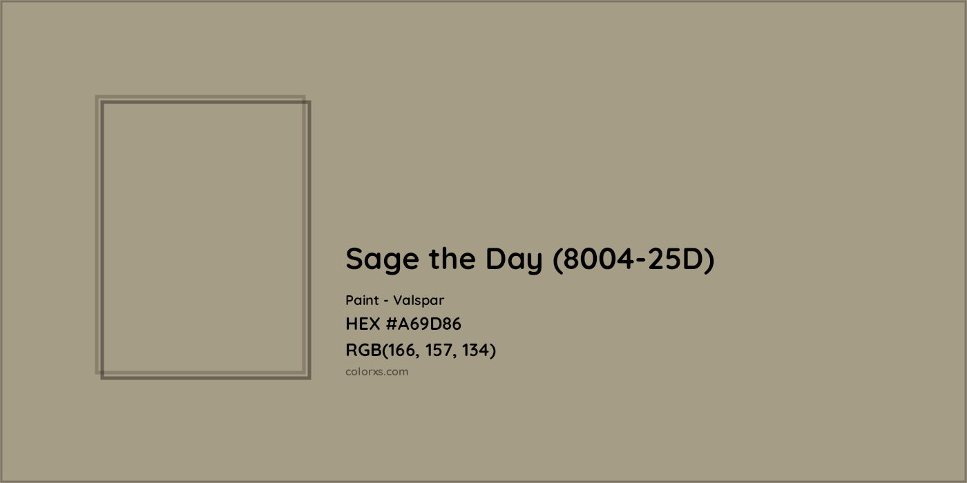 HEX #A69D86 Sage the Day (8004-25D) Paint Valspar - Color Code