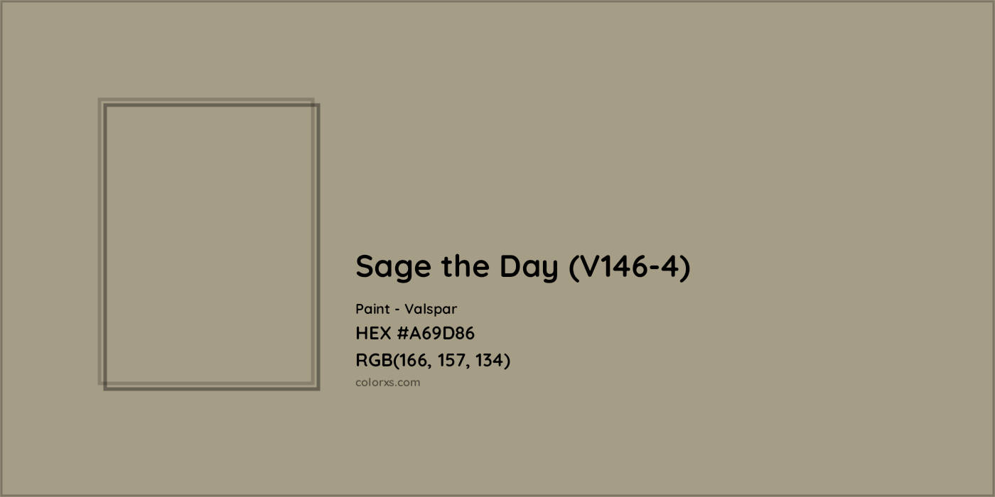 HEX #A69D86 Sage the Day (V146-4) Paint Valspar - Color Code