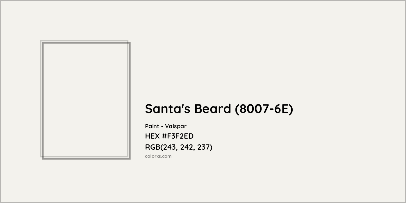 HEX #F3F2ED Santa's Beard (8007-6E) Paint Valspar - Color Code