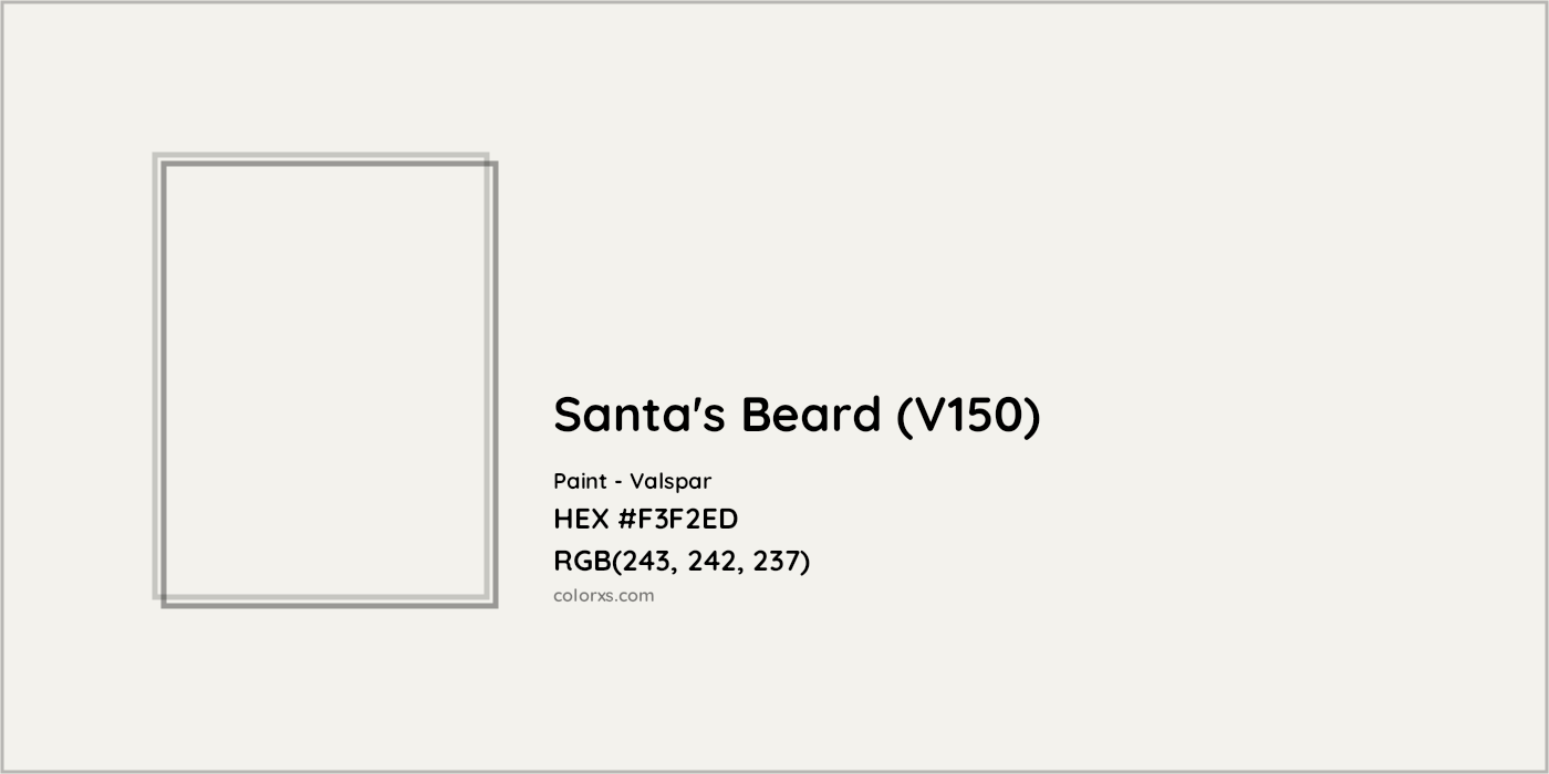 HEX #F3F2ED Santa's Beard (V150) Paint Valspar - Color Code