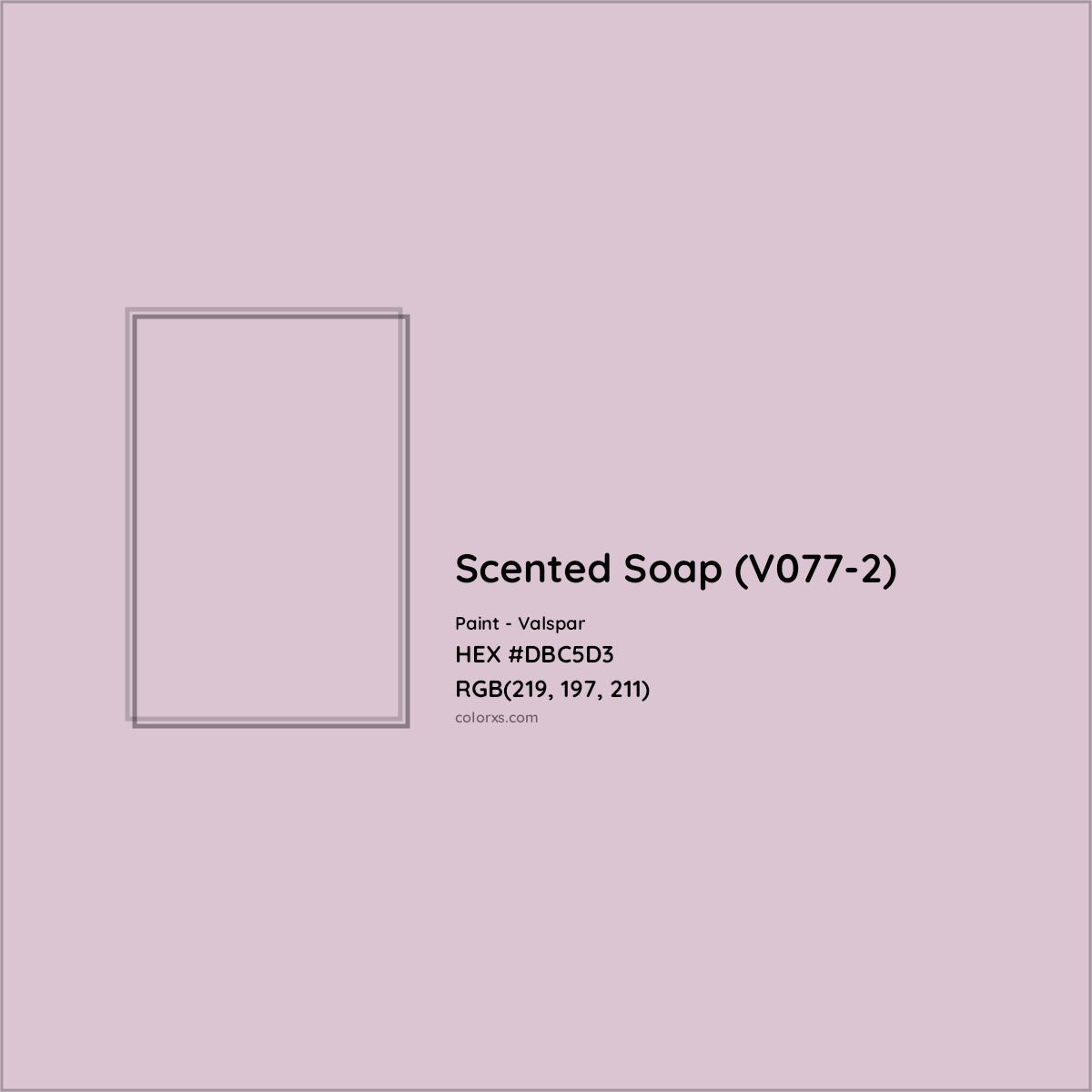 HEX #DBC5D3 Scented Soap (V077-2) Paint Valspar - Color Code