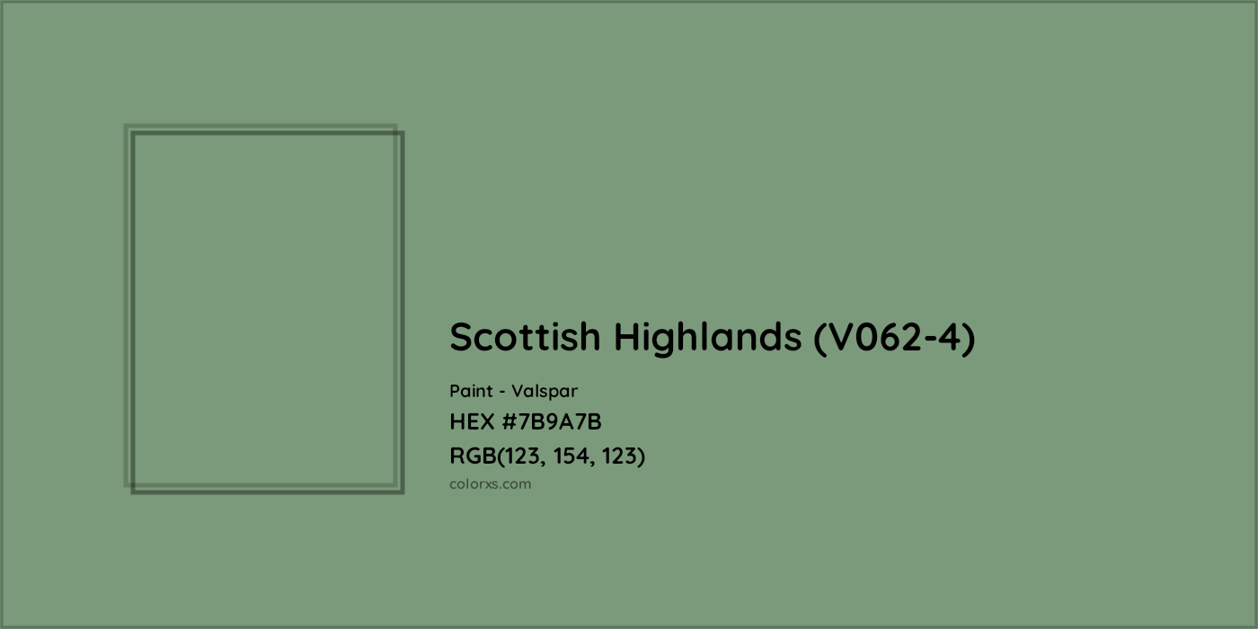 HEX #7B9A7B Scottish Highlands (V062-4) Paint Valspar - Color Code