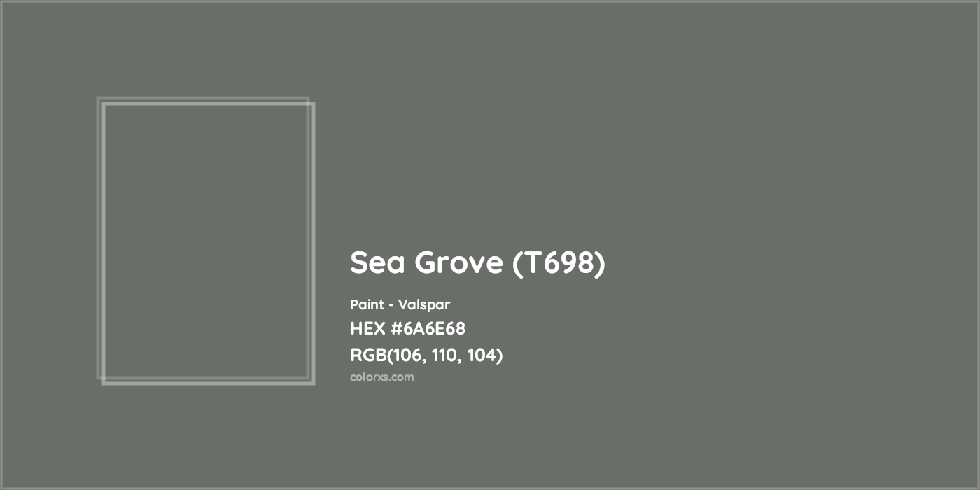 HEX #6A6E68 Sea Grove (T698) Paint Valspar - Color Code