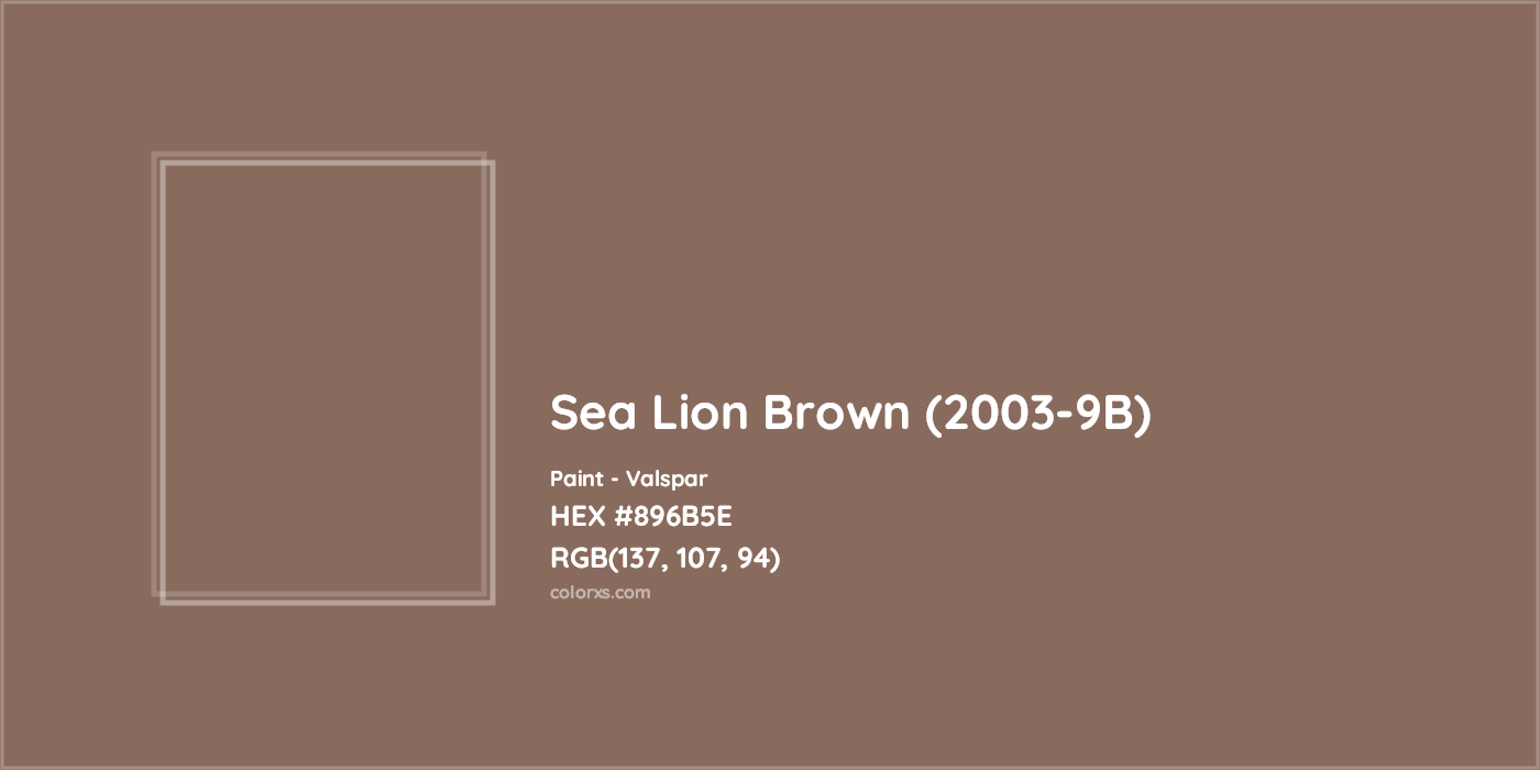 HEX #896B5E Sea Lion Brown (2003-9B) Paint Valspar - Color Code