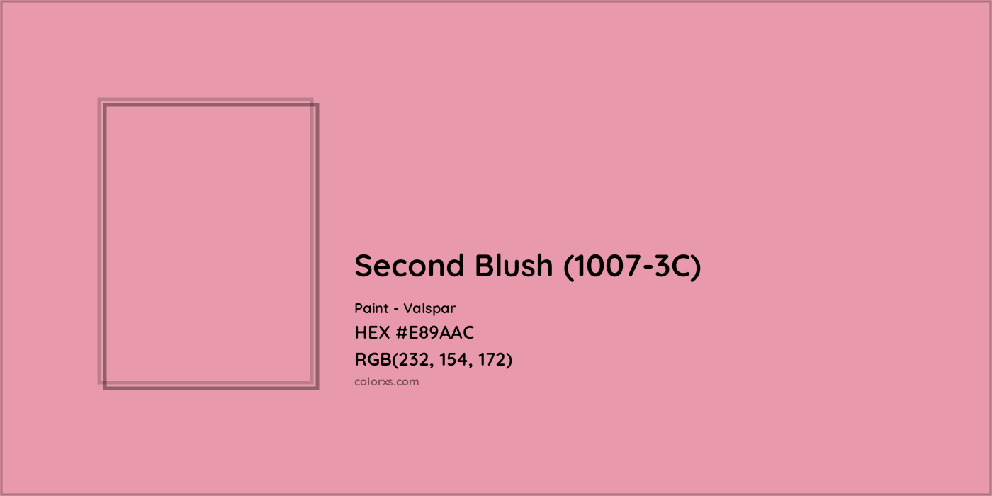 HEX #E89AAC Second Blush (1007-3C) Paint Valspar - Color Code