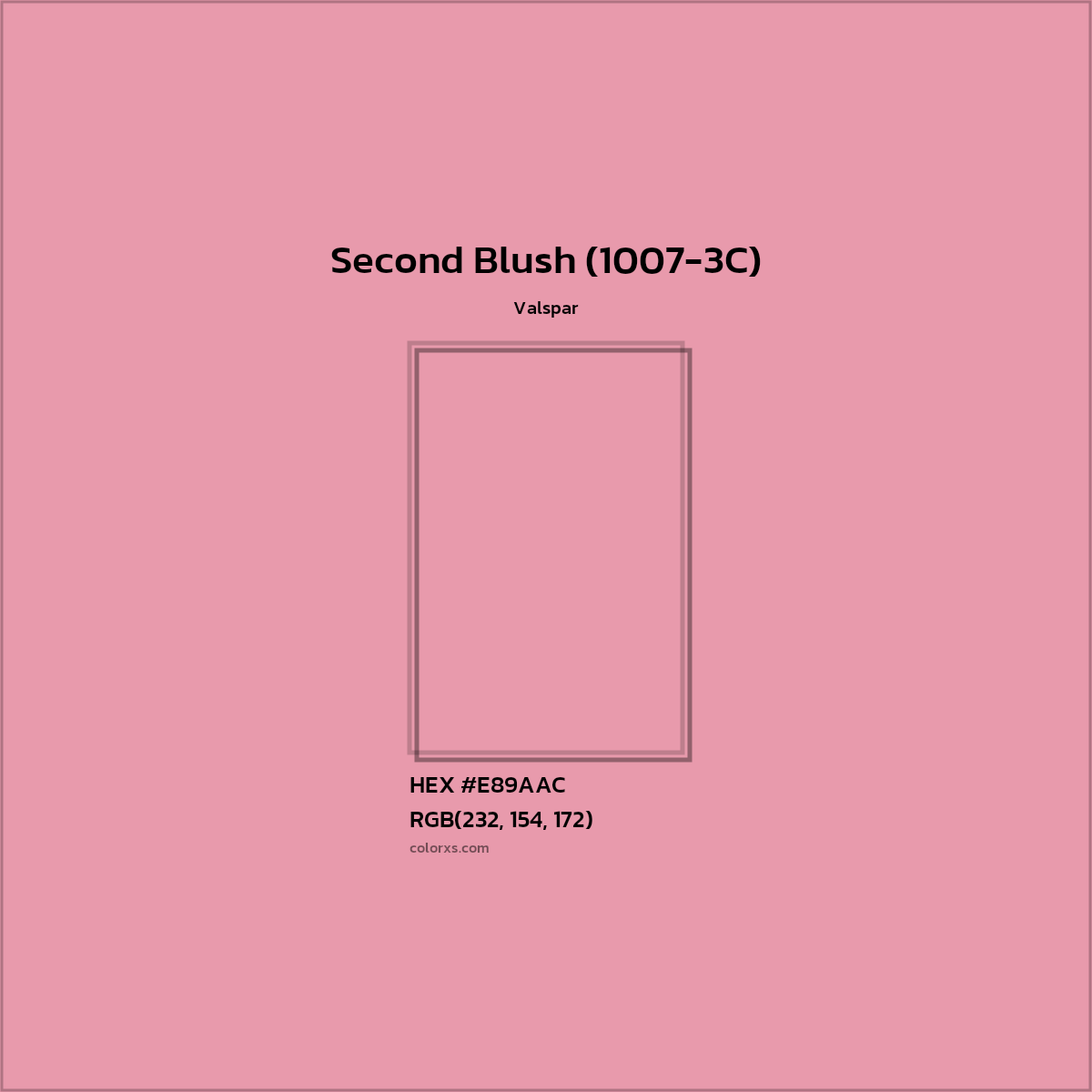 HEX #E89AAC Second Blush (1007-3C) Paint Valspar - Color Code