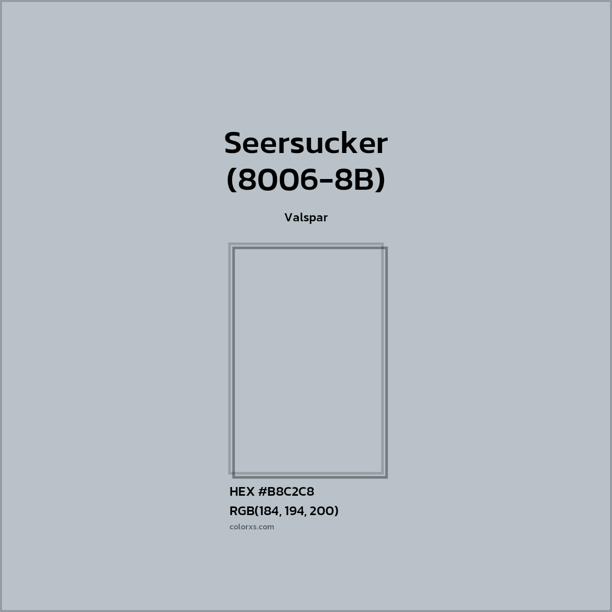 HEX #B8C2C8 Seersucker (8006-8B) Paint Valspar - Color Code