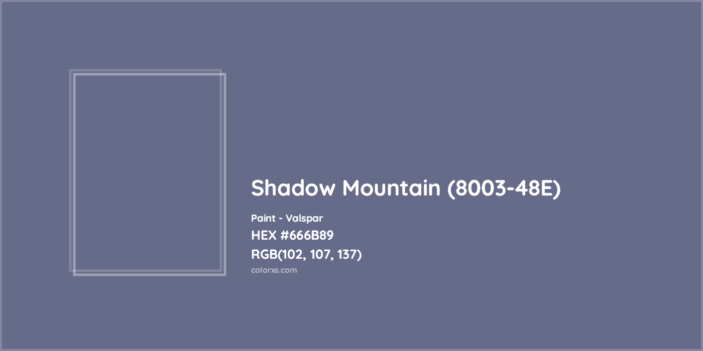 HEX #666B89 Shadow Mountain (8003-48E) Paint Valspar - Color Code