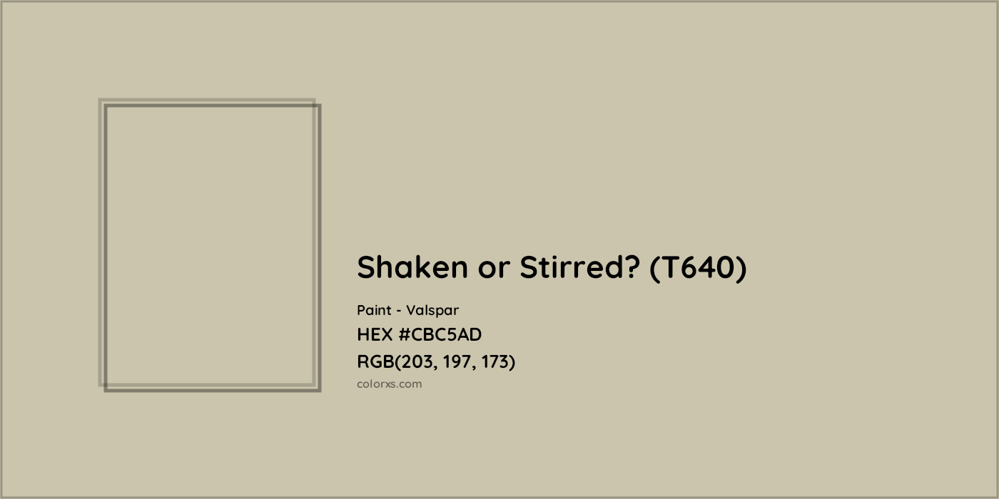 HEX #CBC5AD Shaken or Stirred? (T640) Paint Valspar - Color Code