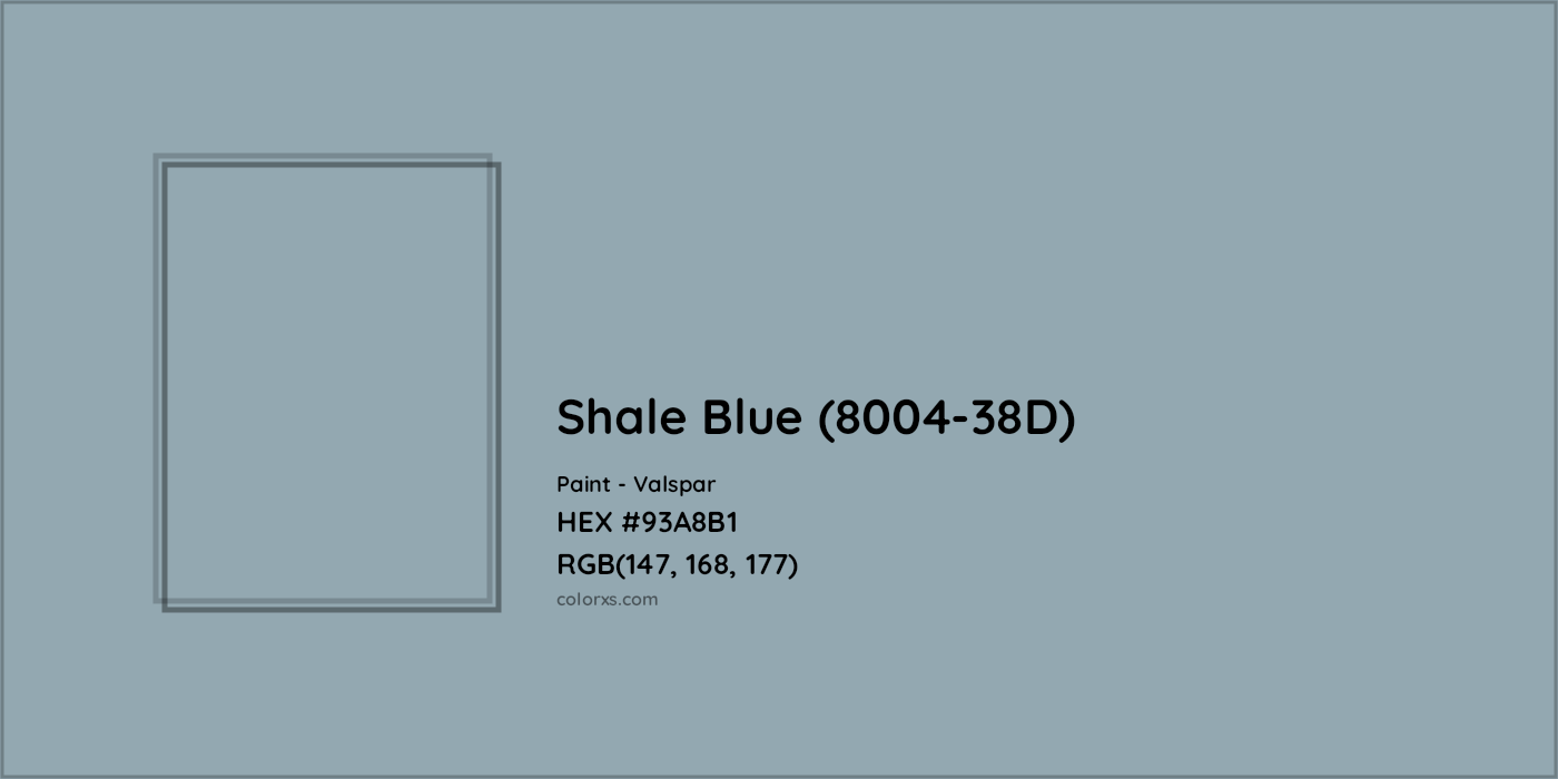 HEX #93A8B1 Shale Blue (8004-38D) Paint Valspar - Color Code