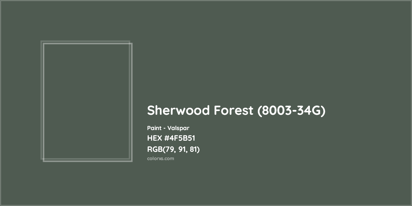 HEX #4F5B51 Sherwood Forest (8003-34G) Paint Valspar - Color Code