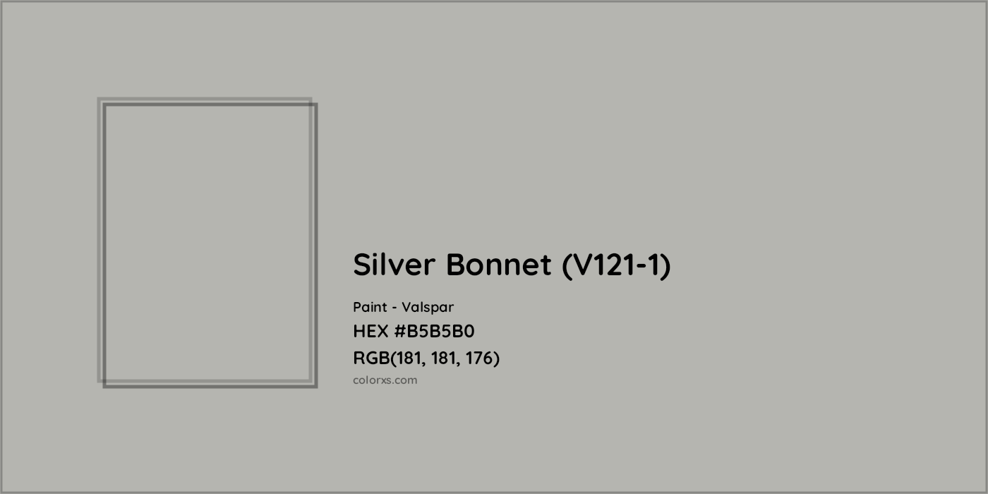 HEX #B5B5B0 Silver Bonnet (V121-1) Paint Valspar - Color Code