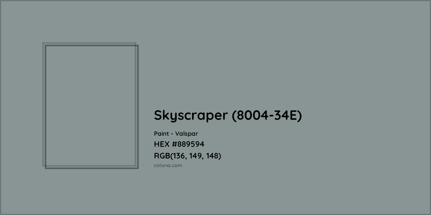 HEX #889594 Skyscraper (8004-34E) Paint Valspar - Color Code