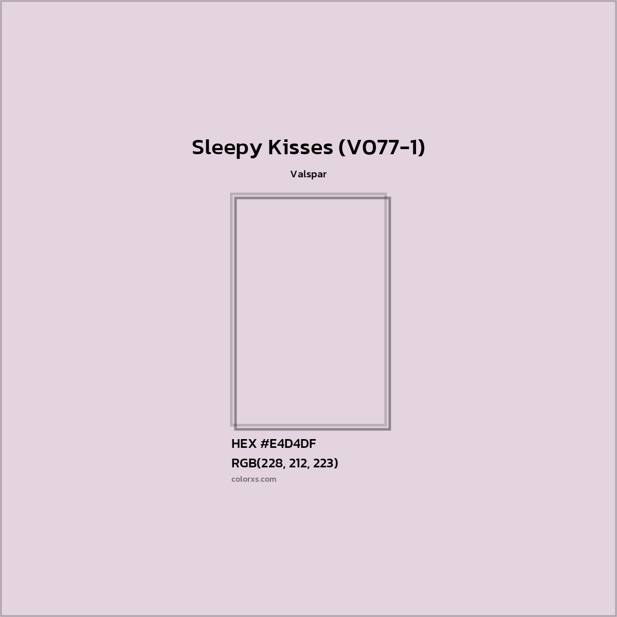 HEX #E4D4DF Sleepy Kisses (V077-1) Paint Valspar - Color Code